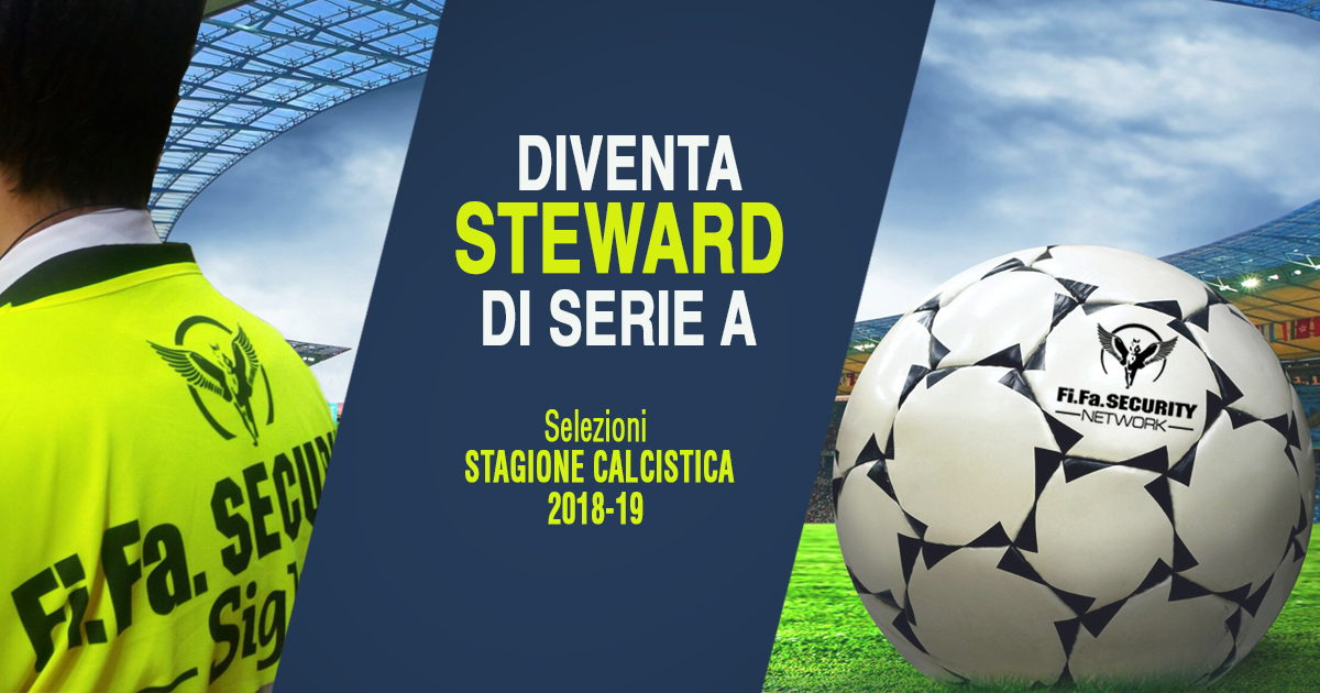 Champions, Serie A e Serie B: <br> cercansi nuovi steward
