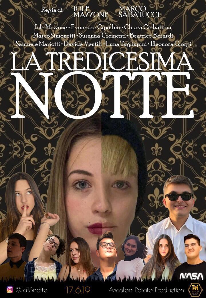 “La tredicesima notte”, <br> corto realizzato <br> da giovani attori ascolani