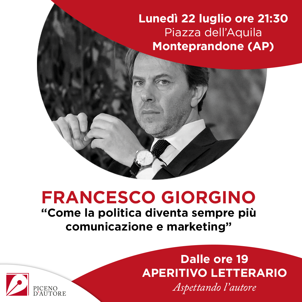 “La politica sempre più <br> comunicazione e marketing”, <br> a Piceno d’Autore c’è Giorgino