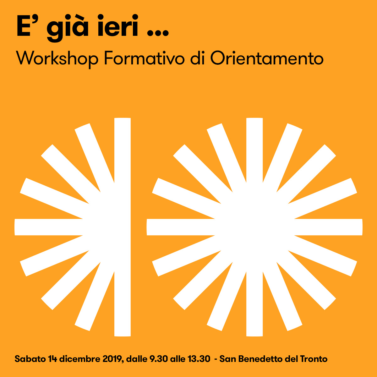 “E’ già ieri?”, <br> seminario formativo gratuito <br> con laboratorio esperienziale <br> di orientamento