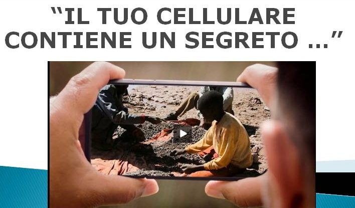 “Il tuo cellulare <br> contiene un segreto” <br> Il webinar <br> sulla situazione del Congo “Il tuo cellulare <br> contiene un segreto” <br> Il webinar <br> sulla situazione del Congo