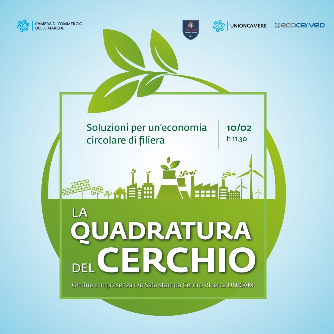 “La quadratura del cerchio”: <br> con la Camera di commercio <br> i nuovi percorsi di economia circolare