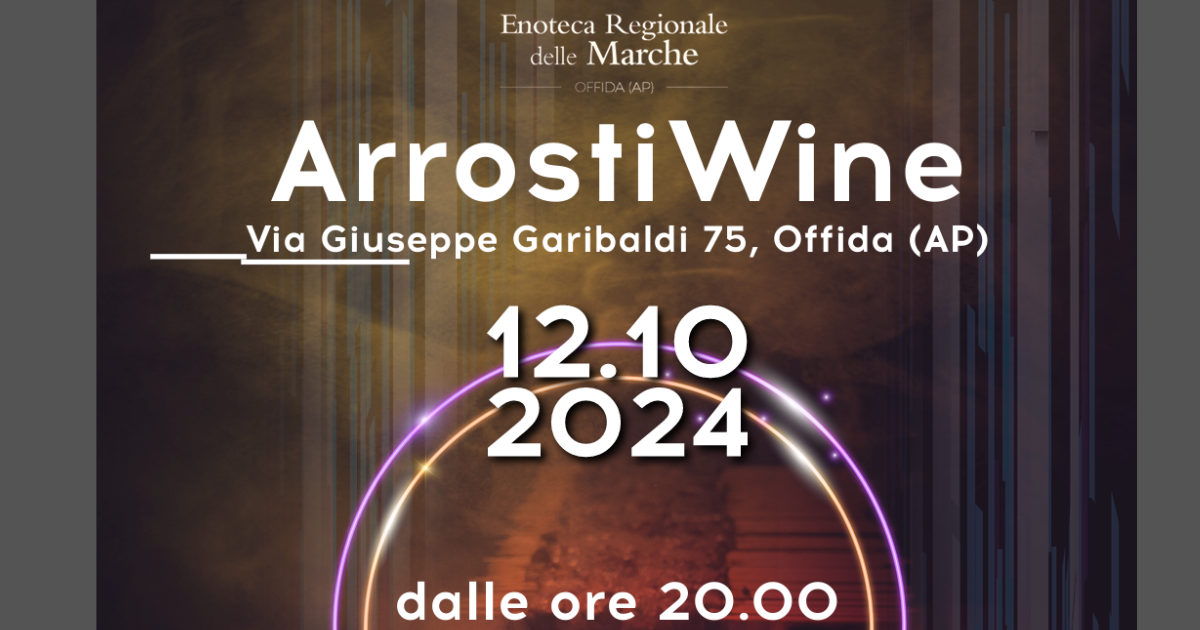 “ArrostiWine”, alla Vinea di Offida il palato si diletta tra vino, buon cibo e musica “ArrostiWine”, alla Vinea di Offida il palato si diletta tra vino, buon cibo e musica