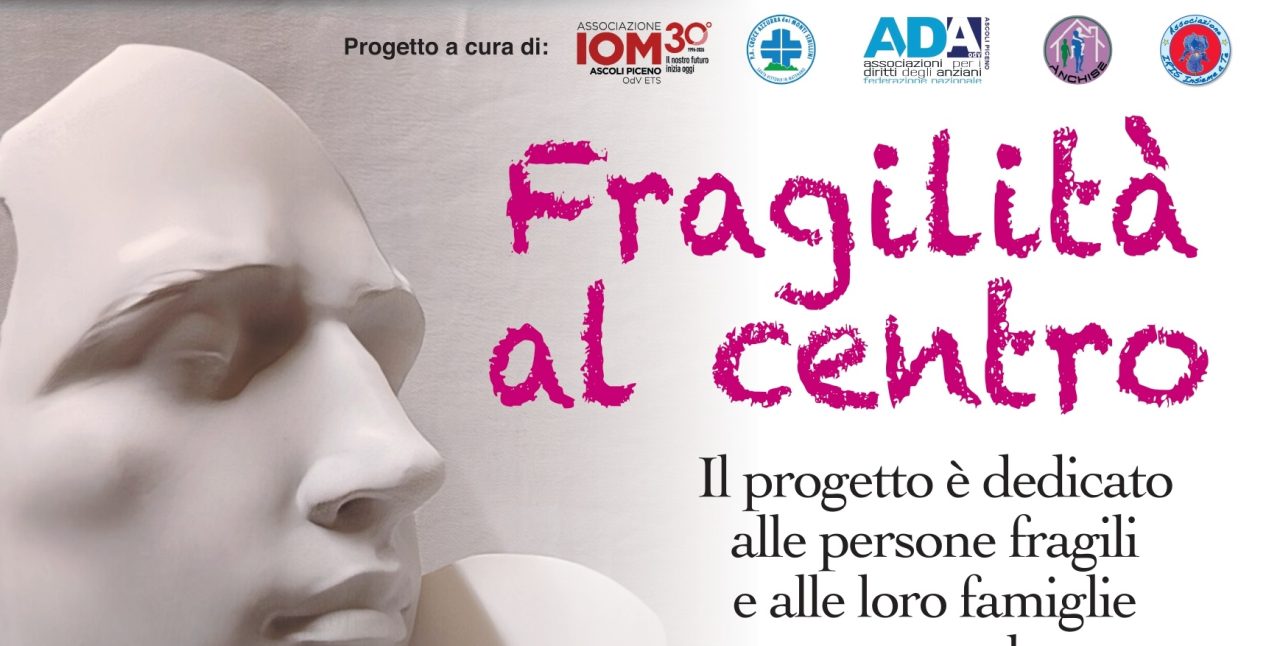 “Fragilità al centro”, il progetto per il benessere delle persone fragili e delle loro famiglie